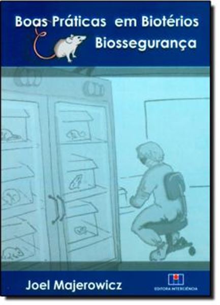 Picture of BOAS PRATICAS EM BIOTERIOS E BIOSSEGURANCA