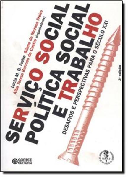 Picture of SERVICO SOCIAL, POLITICA SOCIAL E TRABALHO - 3º ED