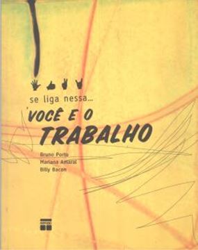 Imagem de SE LIGA NESSA... VOL. 3 - VOCE E O TRABALHO