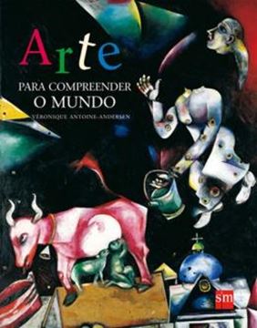 Imagem de ARTE PARA COMPREENDER O MUNDO, A