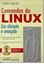 Imagem de COMANDOS DO LINUX-USO EFICIENTE AVANCADO