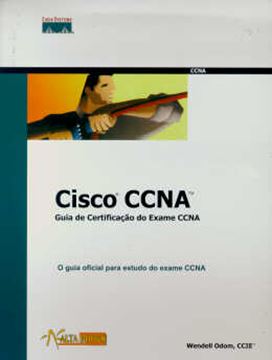 Imagem de CISCO CCNA - GUIA DE CERTIFICACAO DO EXAME CCNA #640-607 - 3ED.