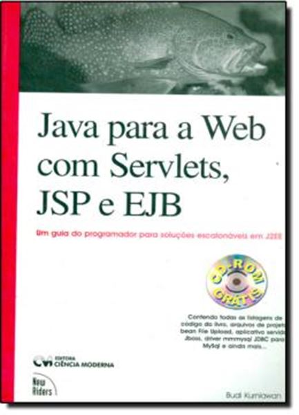Picture of JAVA PARA A WEB COM SERVLETS, JSP E EJB