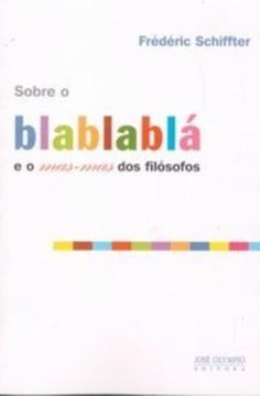 Imagem de SOBRE O BLABLABLA E O MAS MAS DOS FILOSOFOS