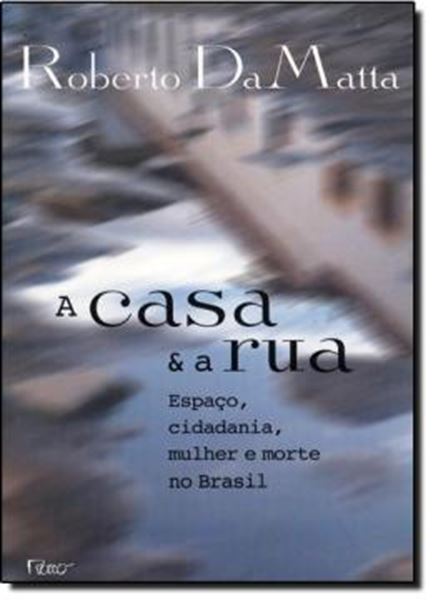 Picture of A CASA E A RUA