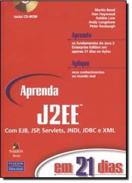 Imagem de APRENDA J2EE EM 21 DIAS - COM CD-ROM