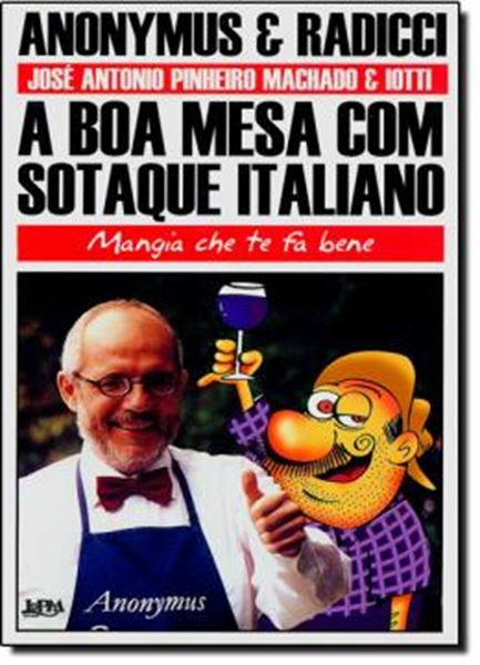 Picture of A BOA MESA COM SOTAQUE ITALIANO 