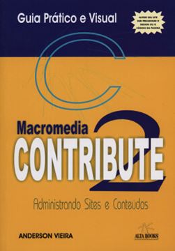 Imagem de MACROMEDIA CONTRIBUTE 2 - GUIA PRATICO E VISUAL
