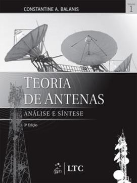 Imagem de TEORIA DE ANTENAS - ANALISE E SINTESE - VOL. 1 - 3ª ED