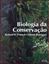 Imagem de BIOLOGIA DA CONSERVACAO 