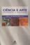 Imagem de CIENCIA E ARTE - ENCONTROS E SINTONIAS