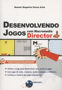 Imagem de DESENVOLVENDO JOGOS COM MACROMEDIA DIRECTOR