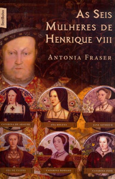 Picture of AS SEIS MULHERES DE HENRIQUE VIII - EDICAO DE BOLSO