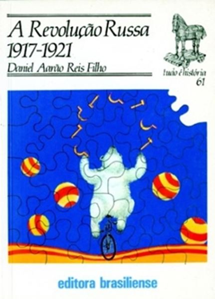 Picture of A REVOLUCAO RUSSA 1917-1921