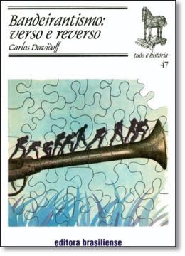Imagem de BANDEIRANTISMO: VERSO E REVERSO