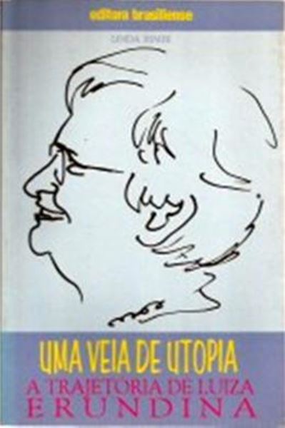 Picture of VEIA DE UTOPIA, UMA - A TRAJETORIA DE LUIZA ERUNDINA