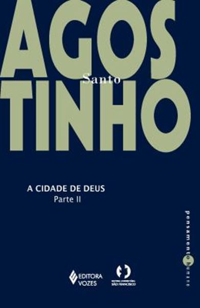 Picture of A CIDADE DE DEUS CONTRA OS PAGAOS - PARTE 2