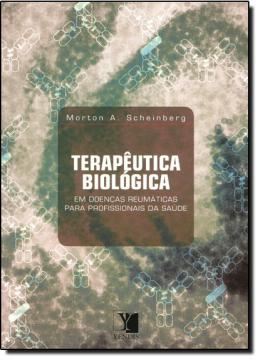 Imagem de TERAPEUTICA BIOLOGICA EM DOENCAS REUMATICAS PARA PROFISSIONAIS DA SAUDE