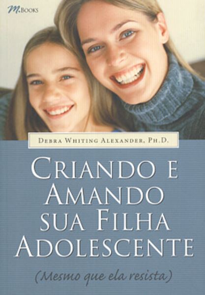 Picture of CRIANDO E AMANDO SUA FILHA ADOLESCENTE