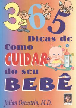 Imagem de 365 DICAS DE COMO CUIDAR DO SEU BEBE