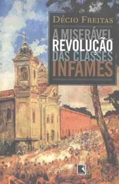 Imagem de A MISERAVEL REVOLUCAO DAS CLASSES INFAMES