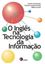 Imagem de O INGLES NA TECNOLOGIA DA INFORMACAO