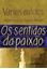 Imagem de SENTIDOS DA PAIXAO, OS - EDICAO DE BOLSO