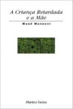 Imagem de CRIANCA RETARDADA E A MAE, A