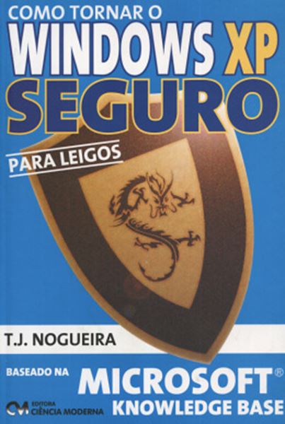 Picture of COMO TORNAR O WINDOWS XP SEGURO  - INSTRUCOES PASSO A PASSO PARA LEIGOS