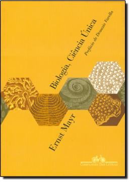 Imagem de BIOLOGIA, CIENCIA UNICA - REFLEXOES SOBRE A AUTONOMIA DE UMA DISCIPLINA CIENTIFICA