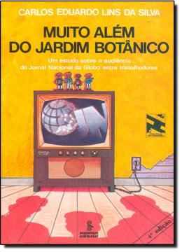 Imagem de MUITO ALEM DO JARDIM BOTANICO