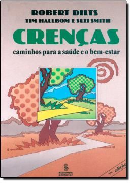 Imagem de CRENCAS: CAMINHOS PARA A SAUDE E O BEM-ESTAR