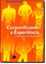 Imagem de CORPORIFICANDO A EXPERIENCIA