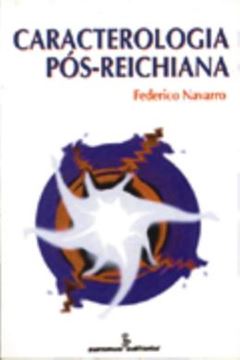 Imagem de CARACTEROLOGIA POS-REICHIANA