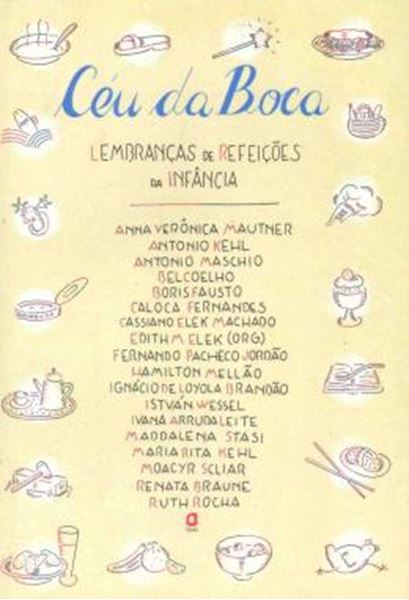 Picture of CEU DA BOCA - LEMBRANCAS DE REFEICOES DA INFANCIA