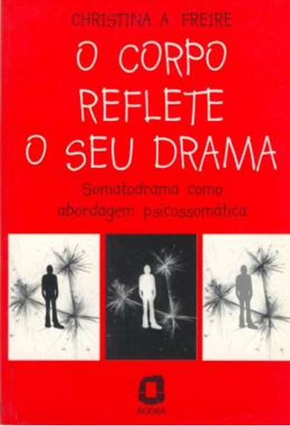 Picture of CORPO REFLETE SEU DRAMA, O