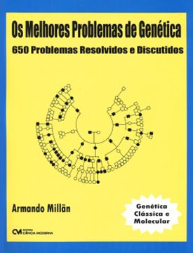 Imagem de OS MELHORES PROBLEMAS DE GENETICA - CLASSICA E MOLECULAR