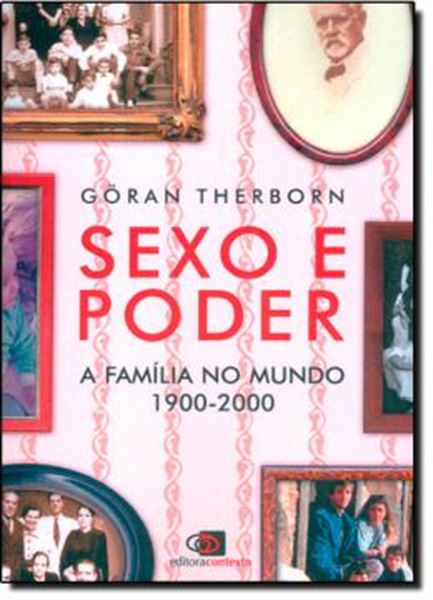 Picture of SEXO E PODER - A FAMILIA NO MUNDO  1900 A 2000