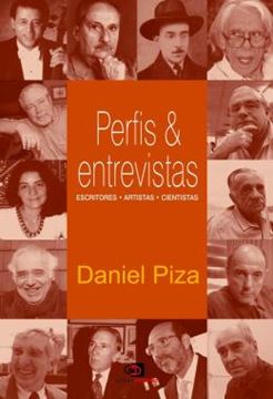 Imagem de PERFIS E ENTREVISTAS - ESCRITORES, ARTISTAS, CIENTISTAS
