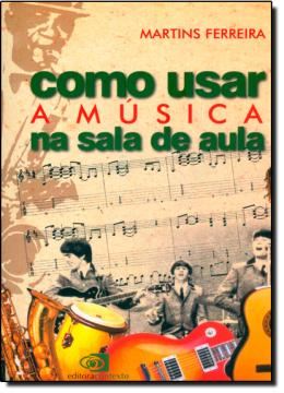 Imagem de COMO USAR A MUSICA NA SALA DE AULA