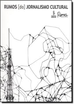 Imagem de RUMOS (DO) JORNALISMO CULTURAL