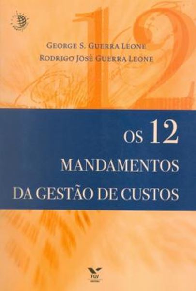 Picture of 12 MANDAMENTOS DA GESTAO DE CUSTOS, OS