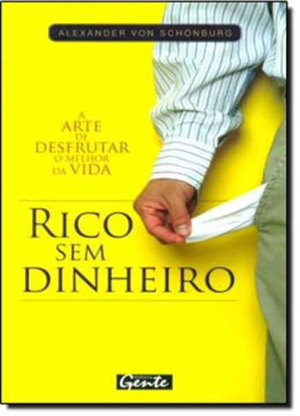 Picture of RICO SEM DINHEIRO - A ARTE DE DESFRUTAR O MELHOR DA VIDA