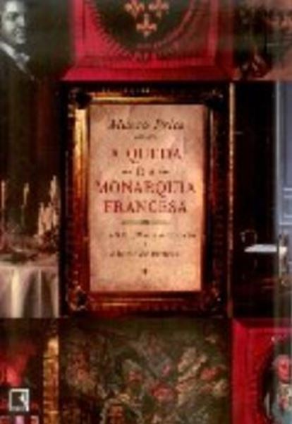 Picture of A QUEDA DA MONARQUIA FRANCESA