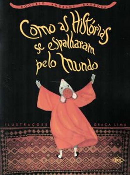 Picture of COMO AS HISTORIAS SE ESPALHARAM  PELO MUNDO