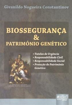 Imagem de BIOSSEGURANCA E PATRIMONIO GENETICO