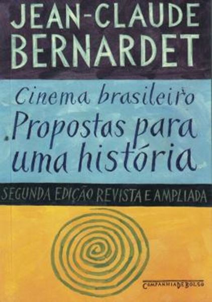Picture of CINEMA BRASILEIRO - PROPOSTAS PARA UMA HISTORIA - EDICAO DE BOLSO