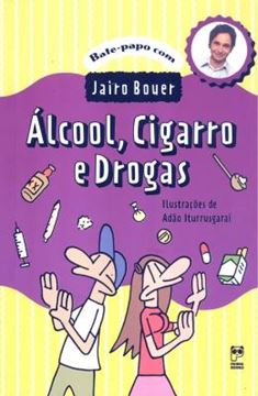 Imagem de ALCOOL, CIGARRO E DROGAS