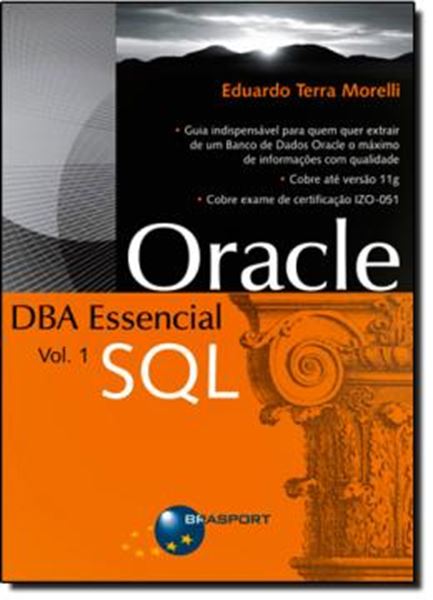 Picture of ORACLE DBA ESSENCIAL, VOLUME 1 - SQL