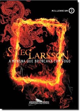 Imagem de A MENINA QUE BRINCAVA COM FOGO - MILLENNIUM 2 - EDICAO ECONOMICA